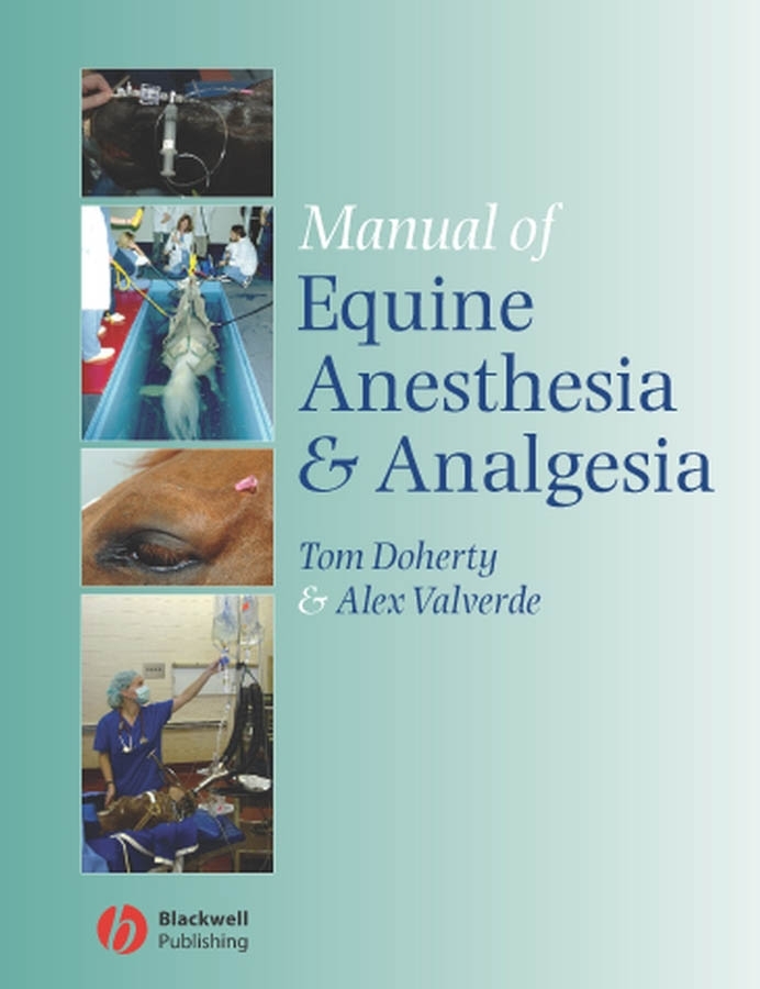 Обложка книги «Manual of Equine Anesthesia and Analgesia»