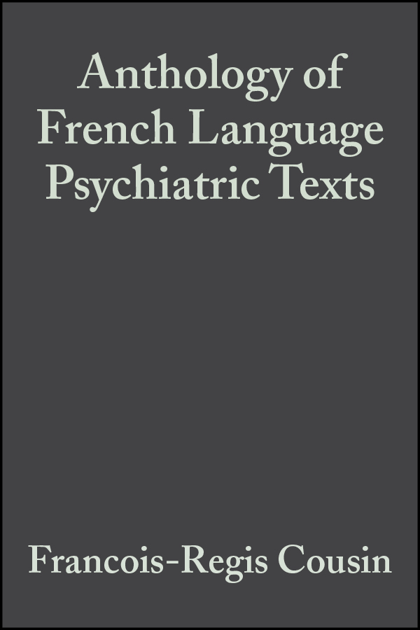 Обложка книги «Anthology of French Language Psychiatric Texts»