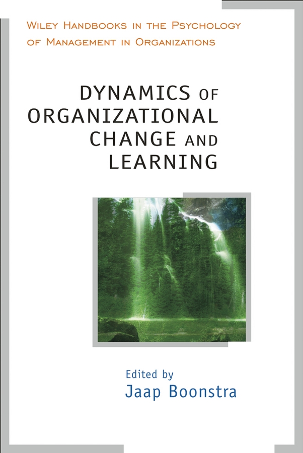 Обложка книги «Dynamics of Organizational Change and Learning»