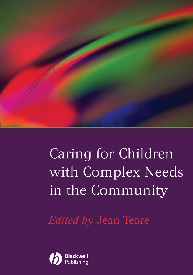 Обложка книги «Caring for Children with Complex Needs in the Community»