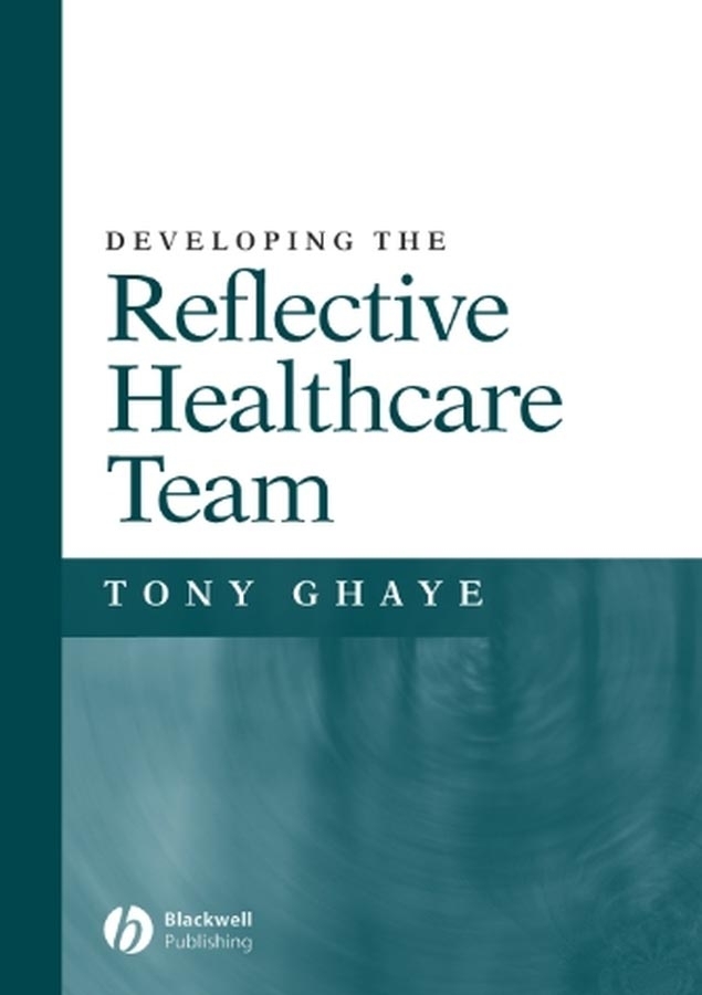 Обложка книги «Developing the Reflective Healthcare Team»