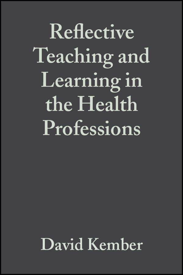 Обложка книги «Reflective Teaching and Learning in the Health Professions»