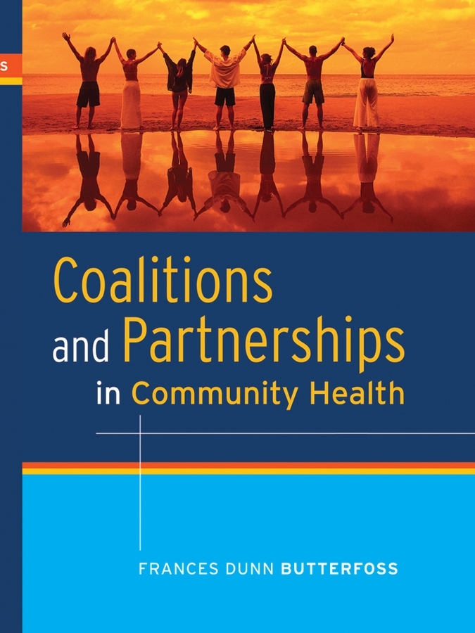 Обложка книги «Coalitions and Partnerships in Community Health»