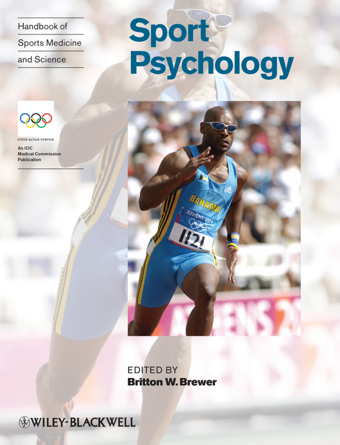 Обложка книги «Handbook of Sports Medicine and Science, Sport Psychology»