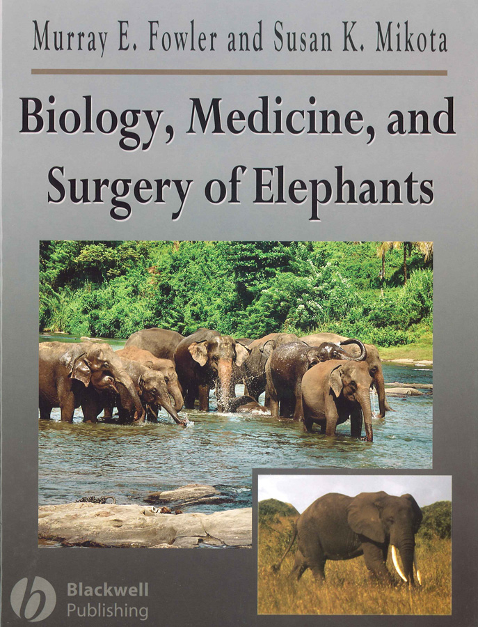 Обложка книги «Biology, Medicine, and Surgery of Elephants»