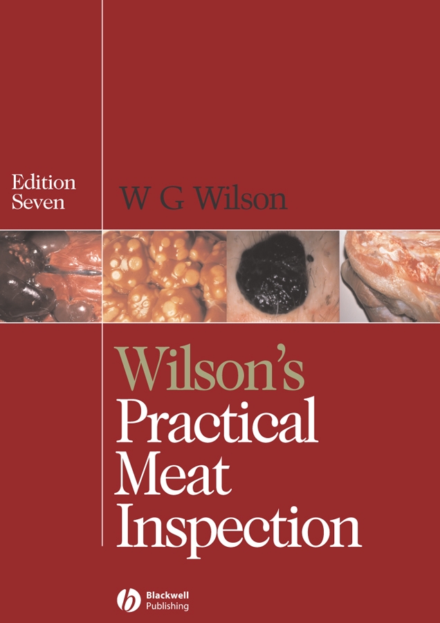 Обложка книги «Wilson's Practical Meat Inspection»