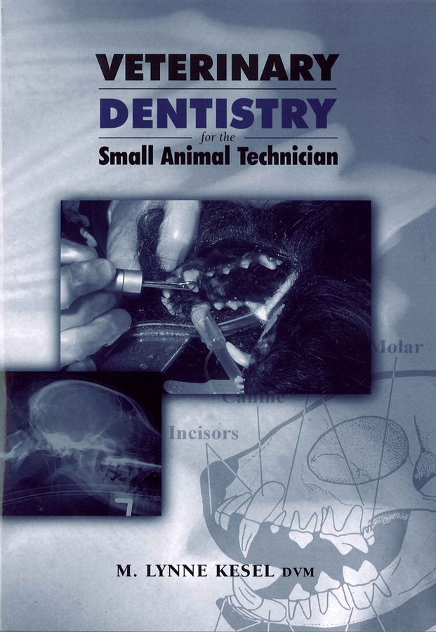 Обложка книги «Veterinary Dentistry for the Small Animal Technician»