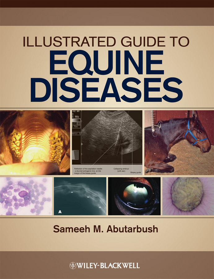 Обложка книги «Illustrated Guide to Equine Diseases»