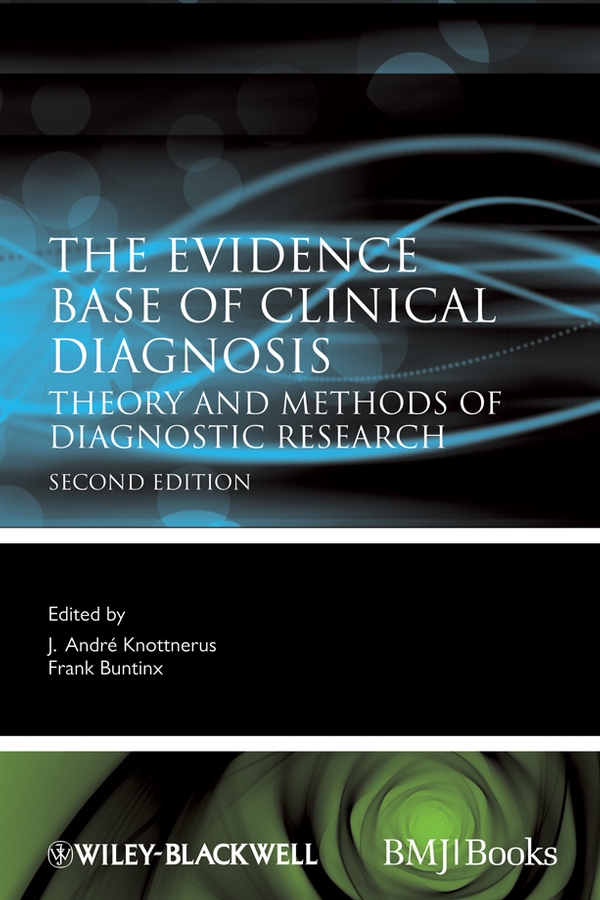 Обложка книги «The Evidence Base of Clinical Diagnosis»