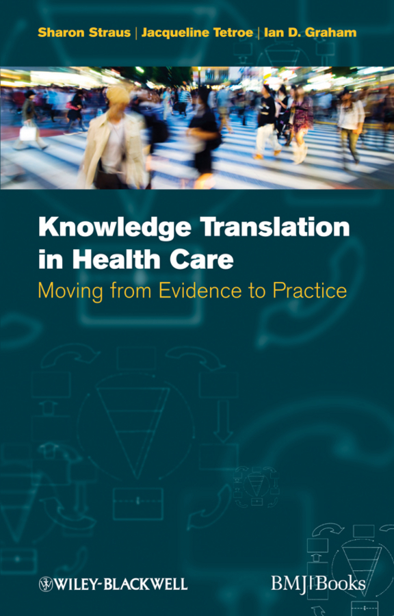 Обложка книги «Knowledge Translation in Health Care»