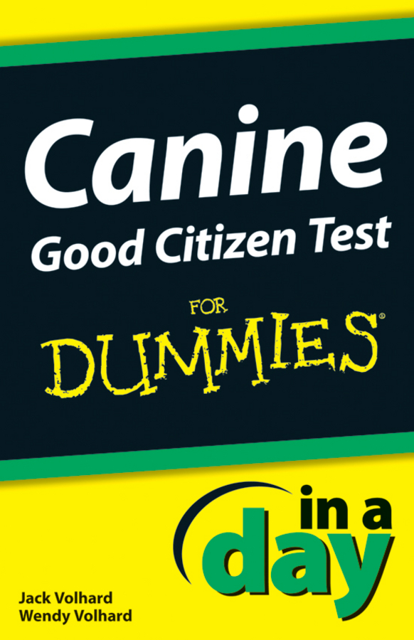 Обложка книги «Canine Good Citizen Test In A Day For Dummies»