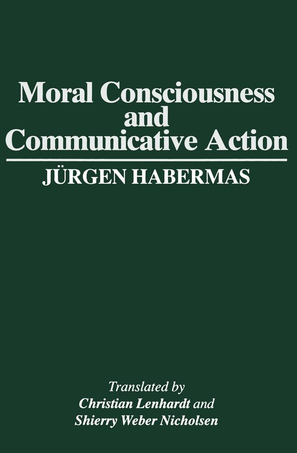 Обложка книги «Moral Consciousness and Communicative Action»