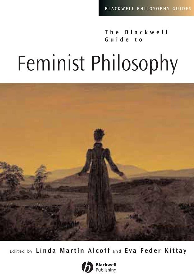 Обложка книги «The Blackwell Guide to Feminist Philosophy»