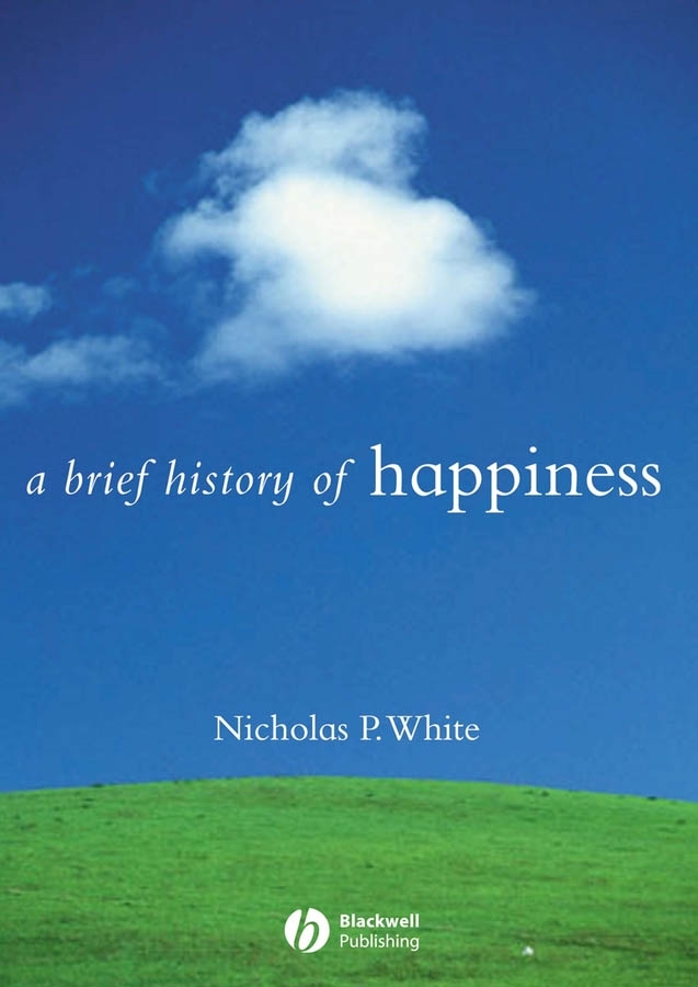 Обложка книги «A Brief History of Happiness»