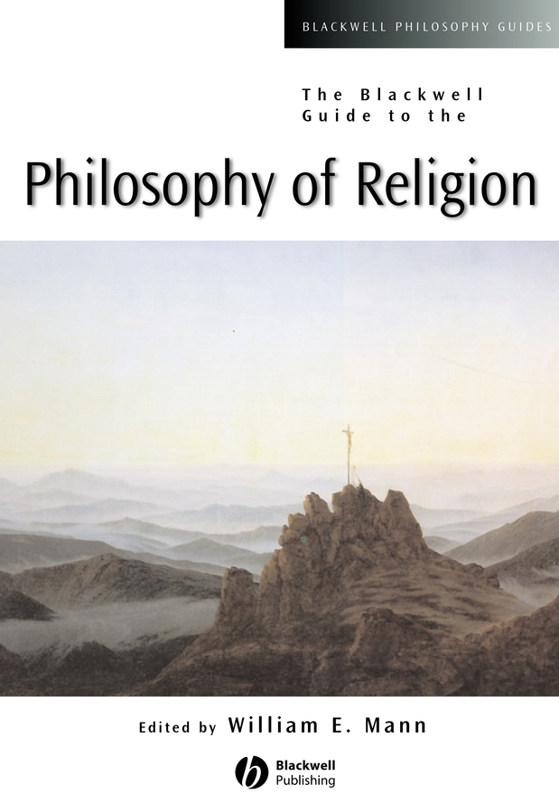 Обложка книги «The Blackwell Guide to the Philosophy of Religion»