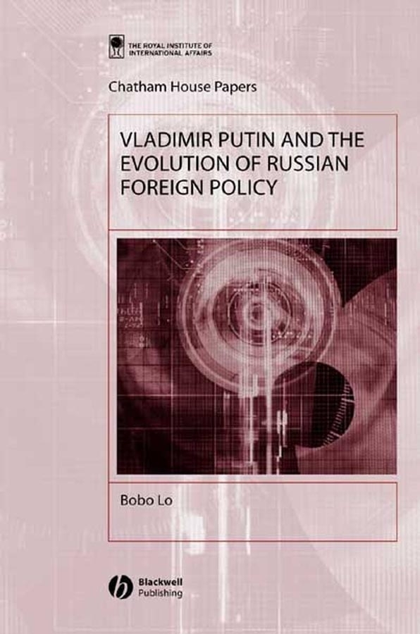 Обложка книги «Vladimir Putin and the Evolution of Russian Foreign Policy»