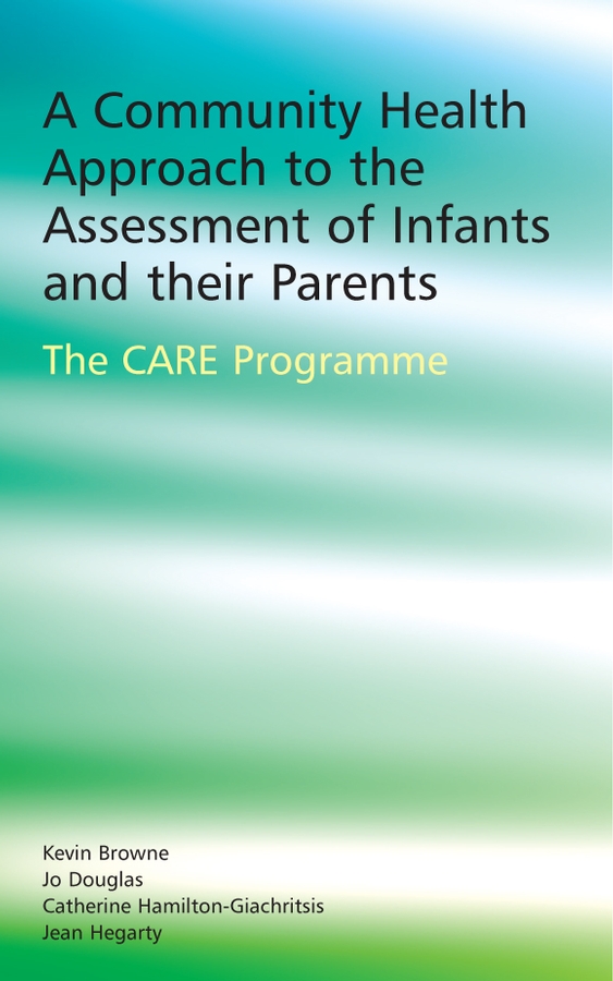 Обложка книги «A Community Health Approach to the Assessment of Infants and their Parents»