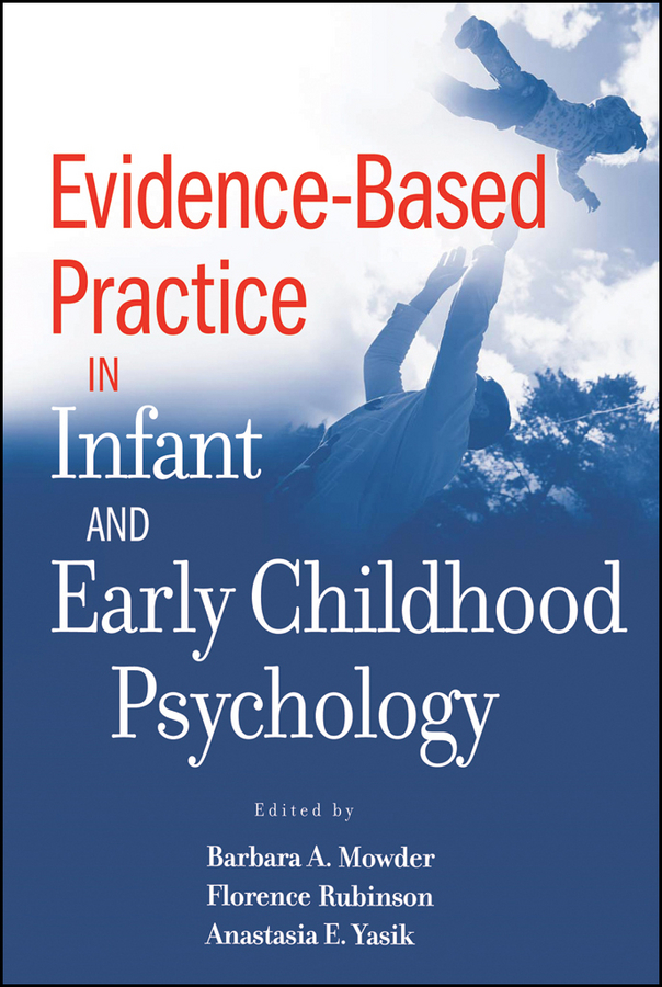 Обложка книги «Evidence-Based Practice in Infant and Early Childhood Psychology»