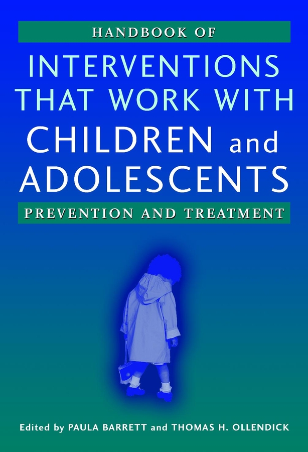Обложка книги «Handbook of Interventions that Work with Children and Adolescents»