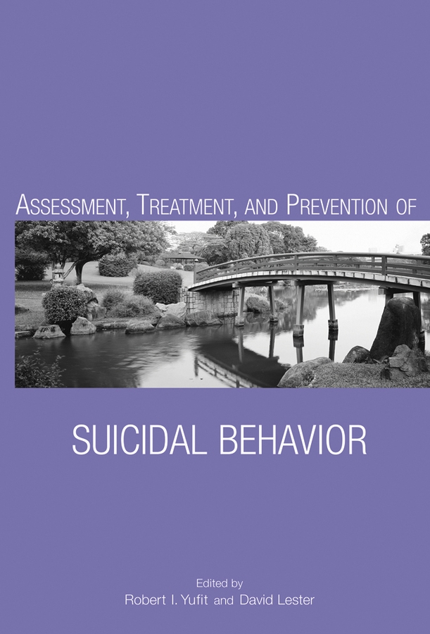 Обложка книги «Assessment, Treatment, and Prevention of Suicidal Behavior»