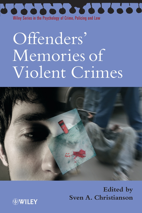 Обложка книги «Offenders' Memories of Violent Crimes»
