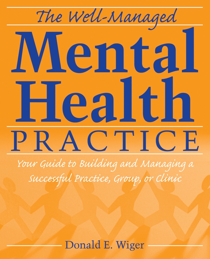 Обложка книги «The Well-Managed Mental Health Practice»