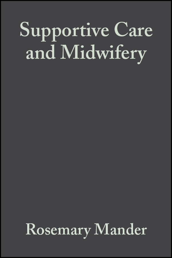 Обложка книги «Supportive Care and Midwifery»