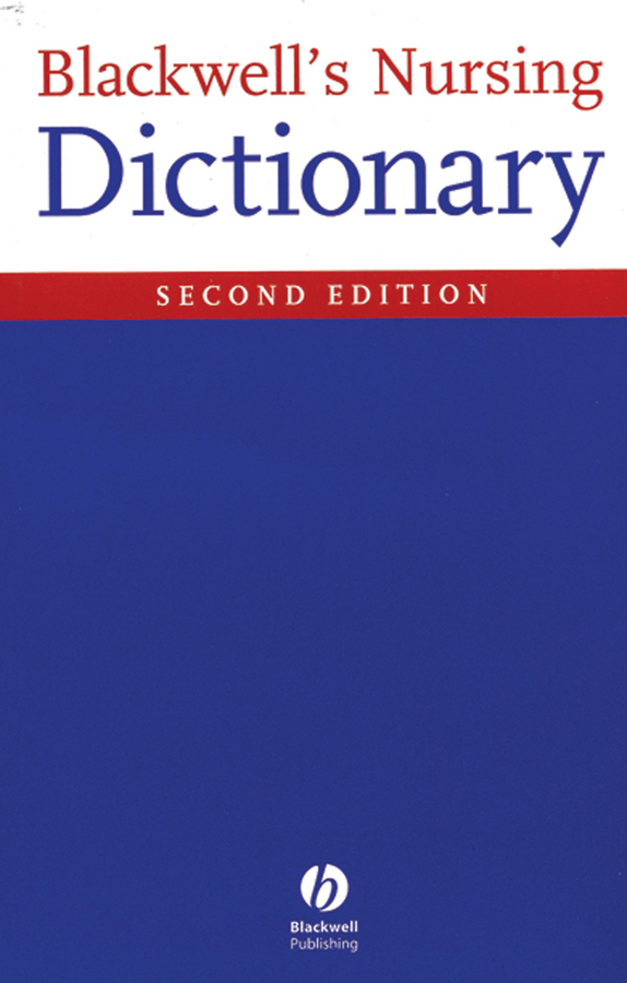 Обложка книги «Blackwell's Nursing Dictionary»
