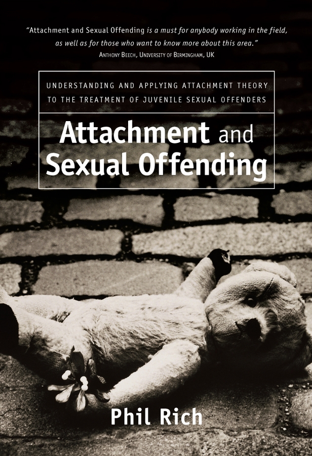 Обложка книги «Attachment and Sexual Offending»