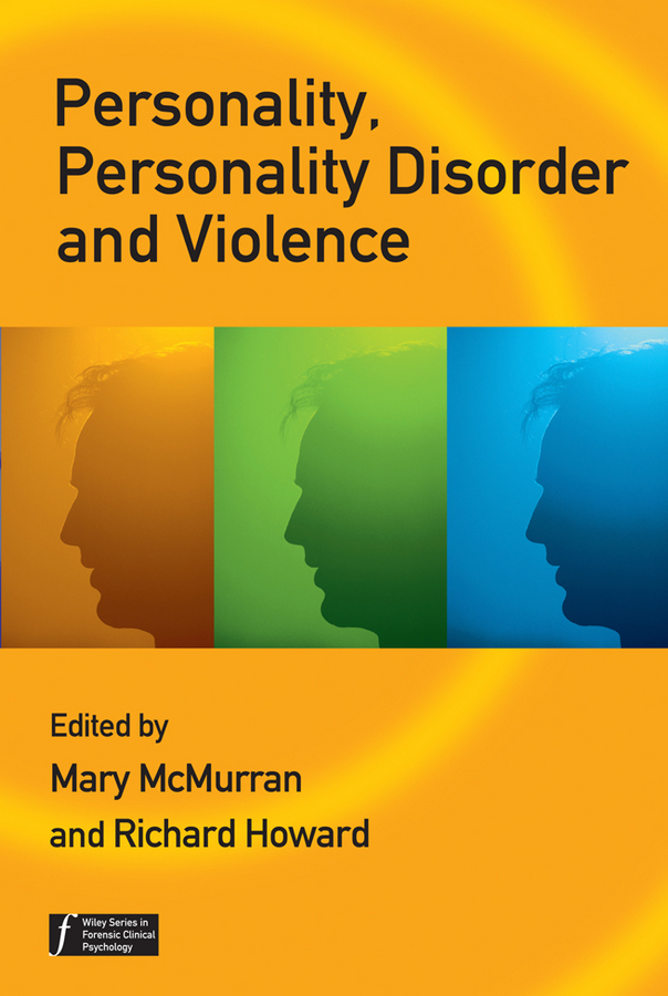 Обложка книги «Personality, Personality Disorder and Violence»