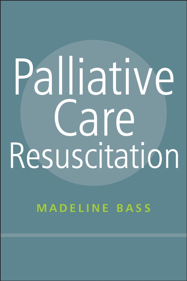 Обложка книги «Palliative Care Resuscitation»