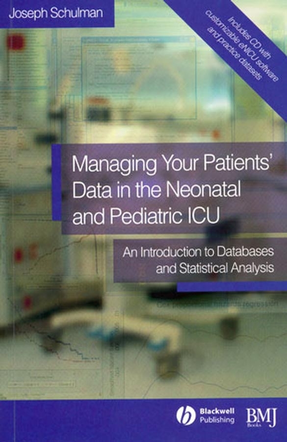 Обложка книги «Managing your Patients' Data in the Neonatal and Pediatric ICU»