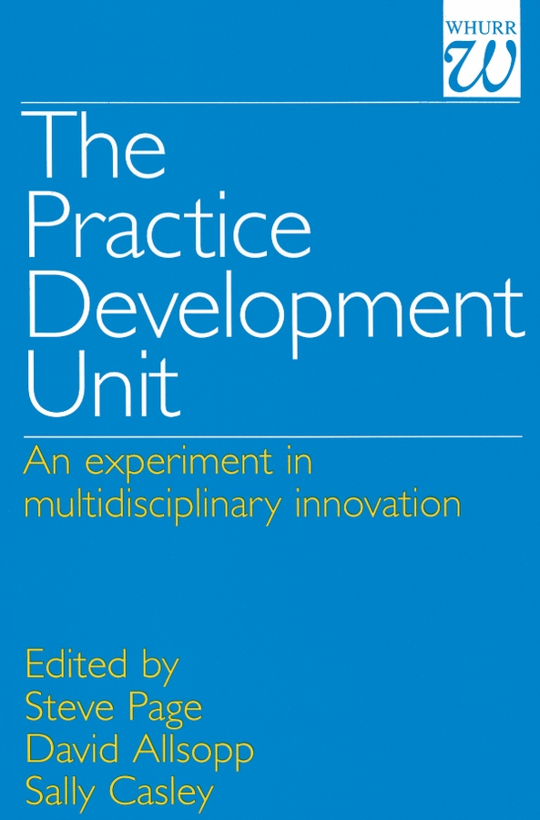 Обложка книги «The Practice Development Unit»
