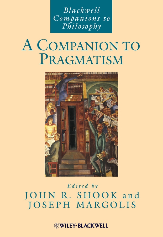 Обложка книги «A Companion to Pragmatism»