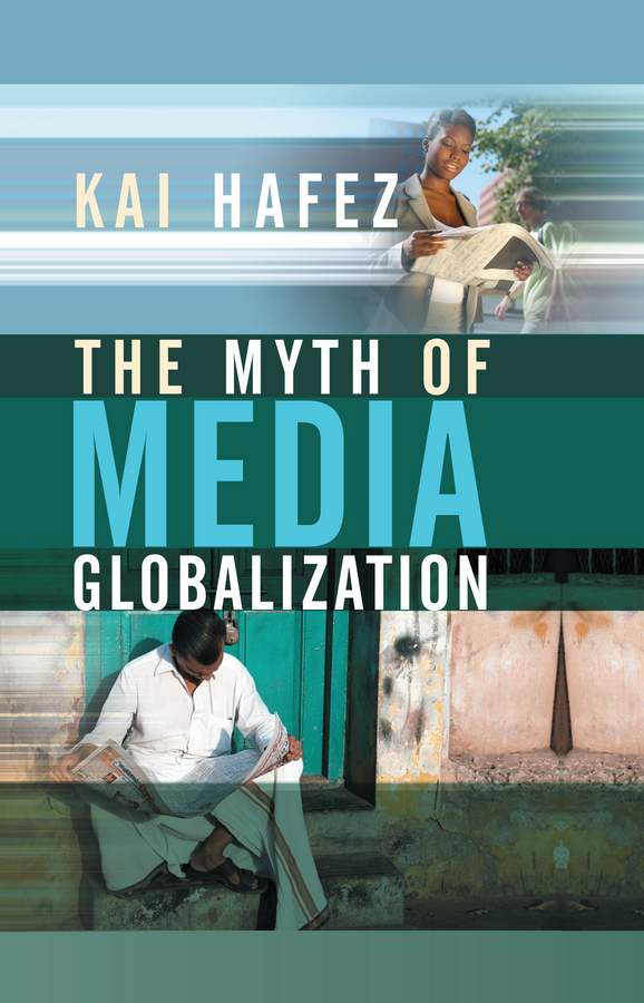 Обложка книги «The Myth of Media Globalization»