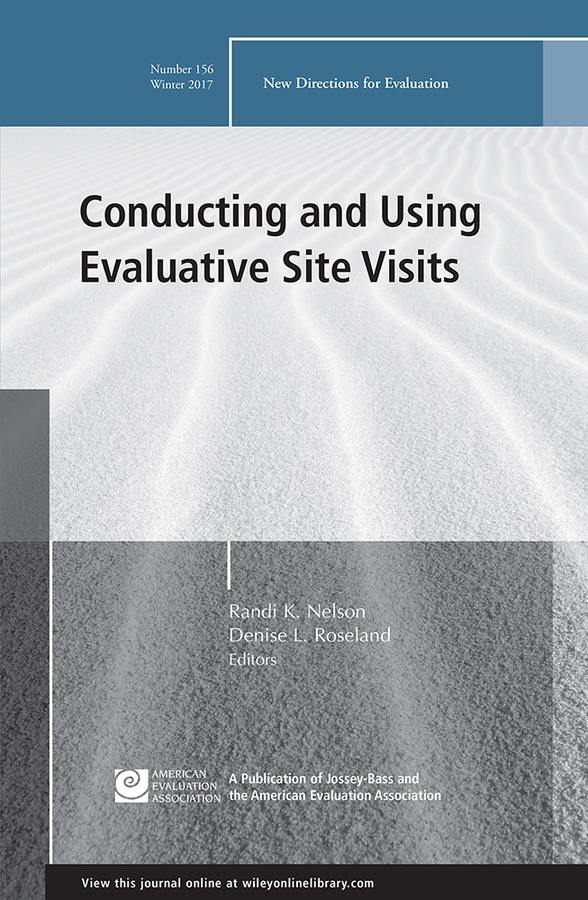 Обложка книги «Conducting and Using Evaluative Site Visits»