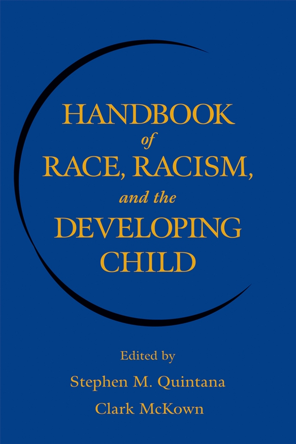 Обложка книги «Handbook of Race, Racism, and the Developing Child»