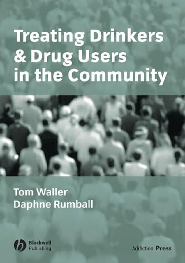 Обложка книги «Treating Drinkers and Drug Users in the Community»