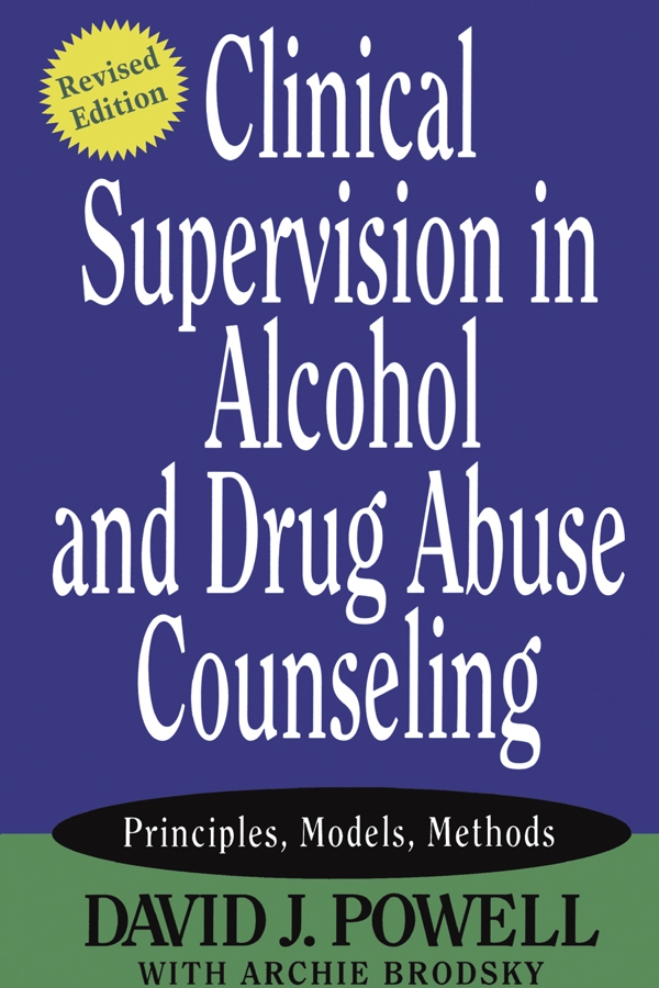 Обложка книги «Clinical Supervision in Alcohol and Drug Abuse Counseling»