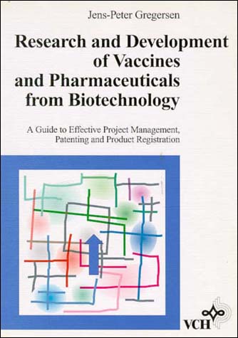 Обложка книги «Research and Development of Vaccines and Pharmaceuticals from Biotechnology»