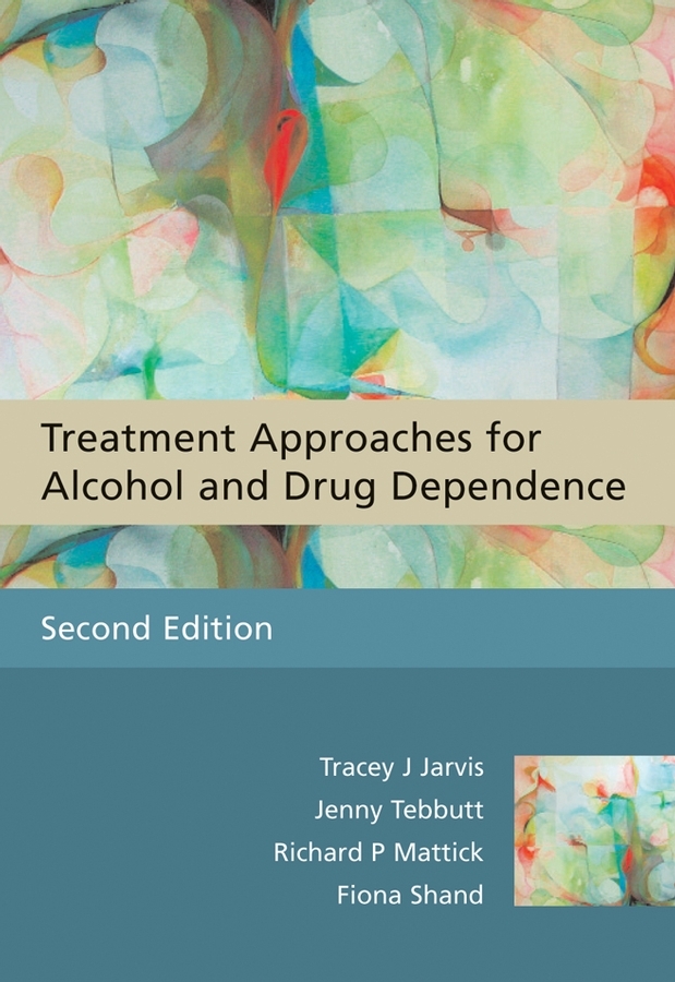 Обложка книги «Treatment Approaches for Alcohol and Drug Dependence»