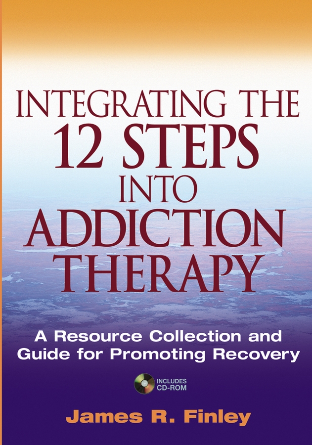 Обложка книги «Integrating the 12 Steps into Addiction Therapy»