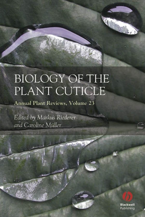 Обложка книги «Annual Plant Reviews, Biology of the Plant Cuticle»