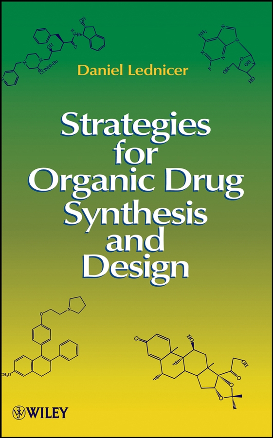 Обложка книги «Strategies for Organic Drug Synthesis and Design»