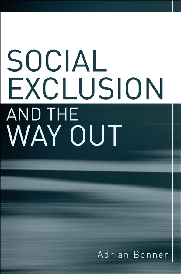 Обложка книги «Social Exclusion and the Way Out»