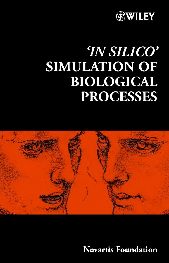 Обложка книги «'In Silico' Simulation of Biological Processes»