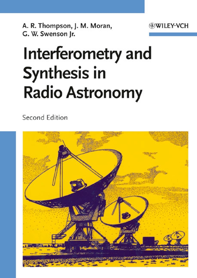 Обложка книги «Interferometry and Synthesis in Radio Astronomy»