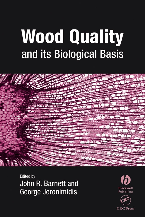 Обложка книги «Wood Quality and its Biological Basis»