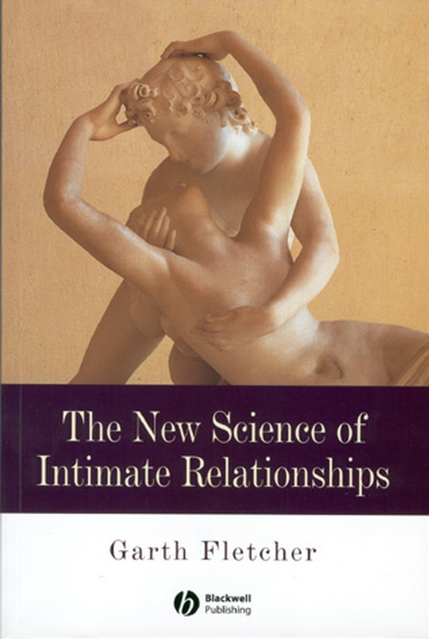 Обложка книги «The New Science of Intimate Relationships»