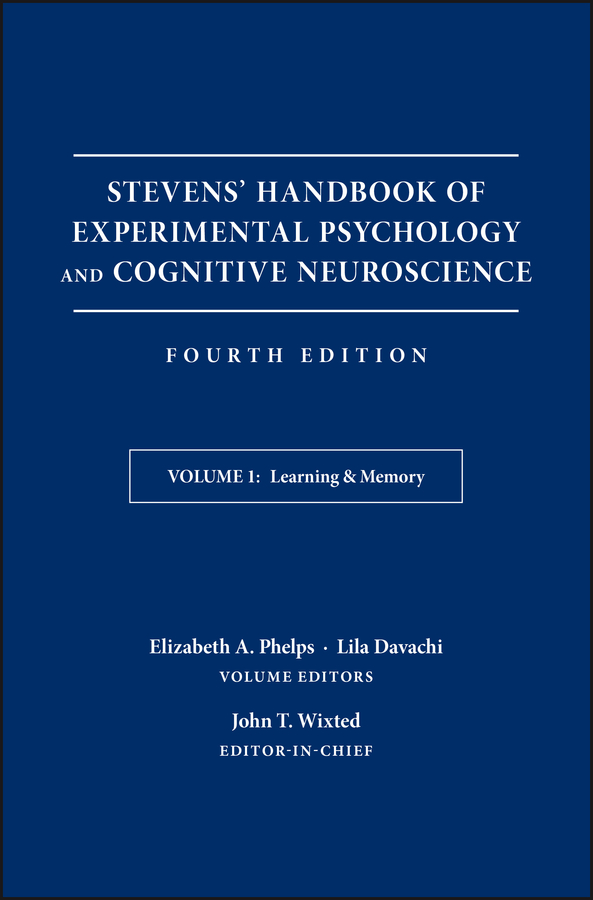 Обложка книги «Stevens' Handbook of Experimental Psychology and Cognitive Neuroscience, Learning and Memory»